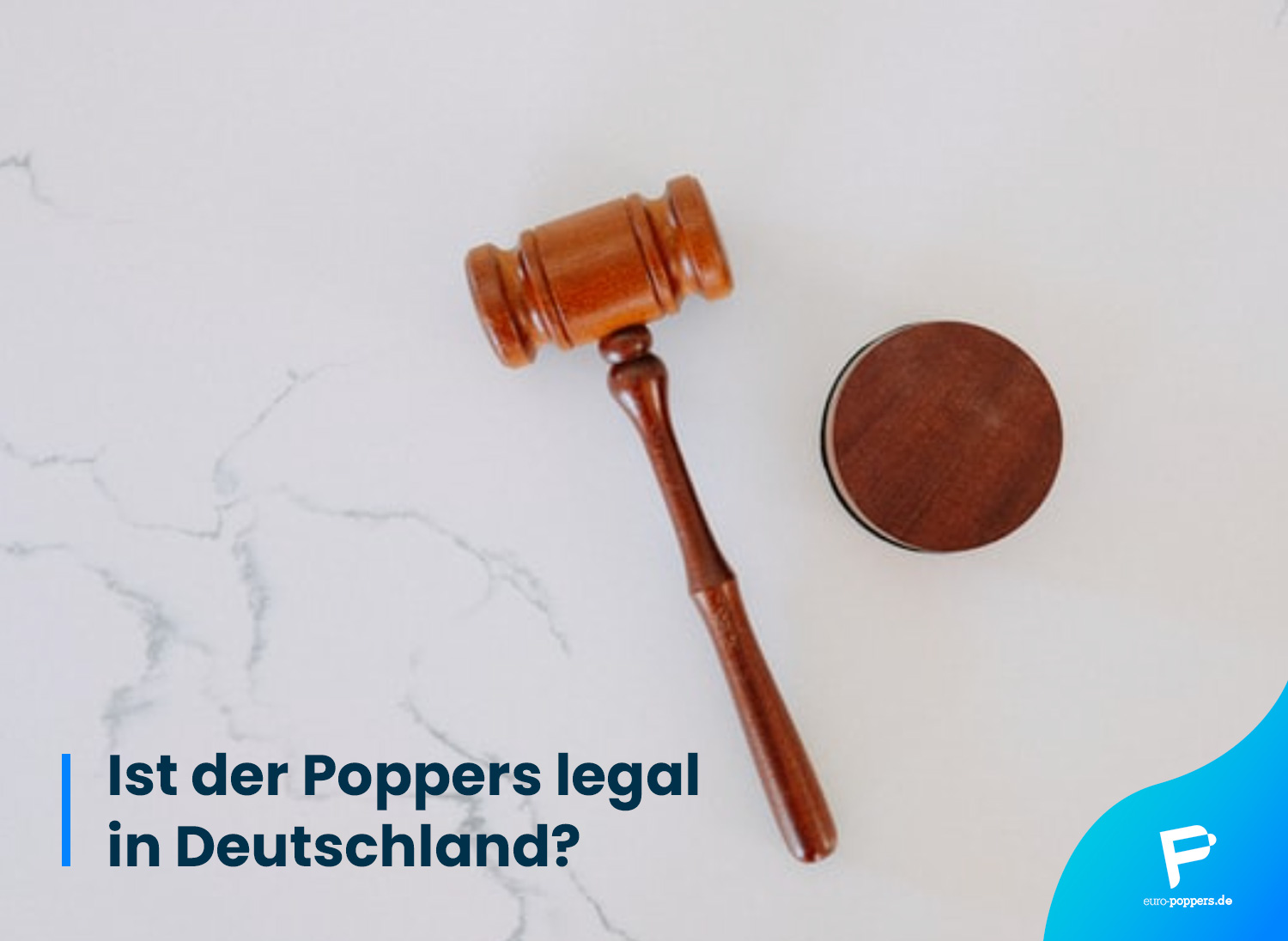 You are currently viewing Ist der Poppers legal in Deutschland?