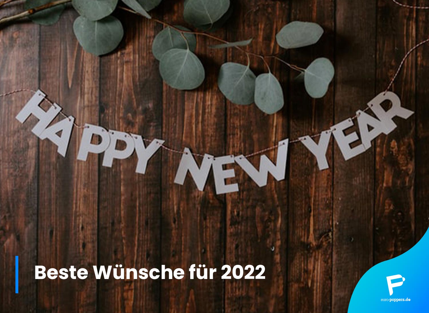You are currently viewing Beste Wünsche für 2022