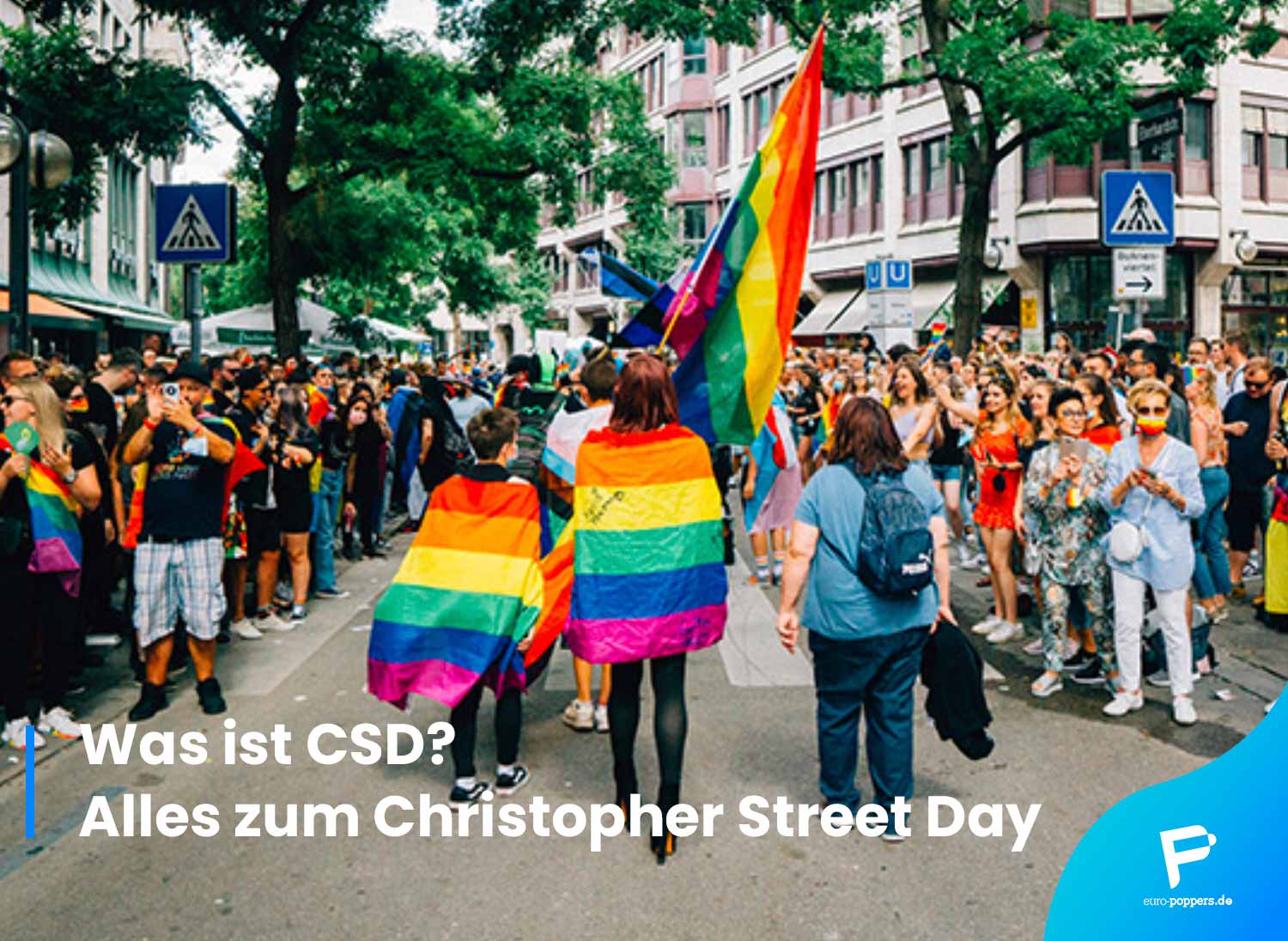 You are currently viewing Was ist CSD – alles zum Christopher Street Day
