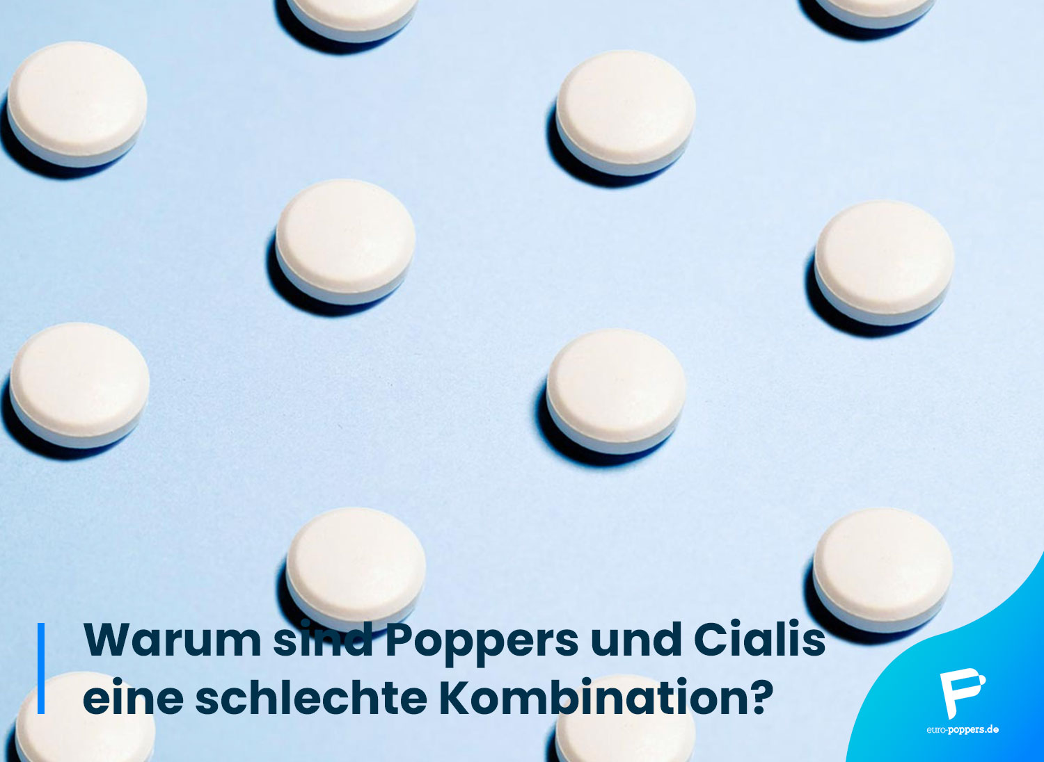 You are currently viewing Warum sind Poppers und Cialis eine schlechte Kombination?