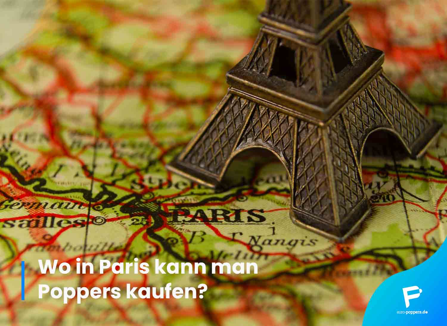 You are currently viewing Wo in Paris kann man Poppers kaufen?