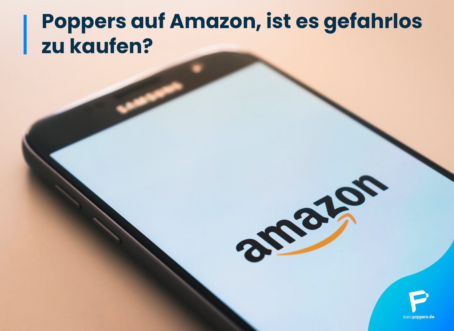 You are currently viewing Poppers Amazon – ist es wirklich gefahrlos auf Amazon Poppers zu kaufen?
