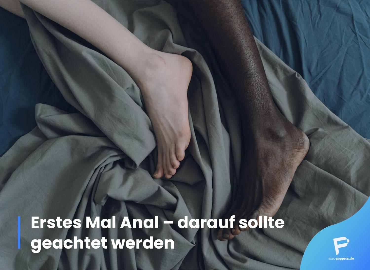 Read more about the article Erstes Mal Anal – darauf sollte geachtet werden