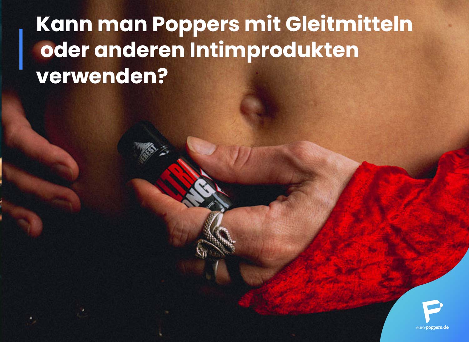 poppers mit gleitmittel oder sextoys